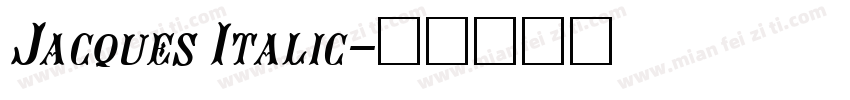 Jacques Italic字体转换